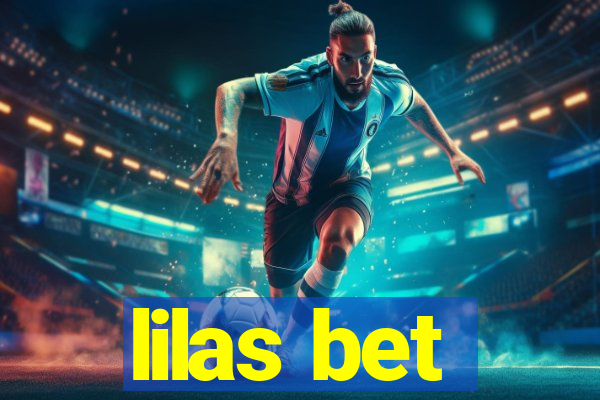 lilas bet